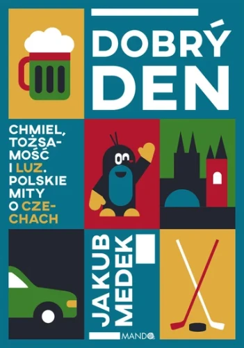 dobry-den-chmiel-tozsamosc-i-luz-polskie-mity-o-czechach-b-iext202568199.webp